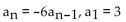 <strong>Write a recursion formula for the sequence. 3, -9, 27, -81, . . .</strong> A) B) C) D)