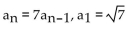 <strong>Write a recursion formula for the sequence. </strong> A) B) C) D)