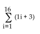 <strong>Write the series in summation notation. Use the index i and let i begin at 1 in each summation. 4 + 7 + 10 + 13 + 16</strong> A) B) C) D)
