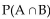 Use the addition rule to solve the problem. -If P(A) = 0.3, P(B) = 0.6, and = 0.2, then what is