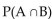 Use the addition rule to solve the problem. -If P(A) = 0.5, P(B) = 0.5, and = 0.7, then what is