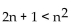 Determine whether the statement is true for n = 1, 2, 3, 4, and 5. Use the number of true statements as your answer. -