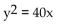 <strong>Find the equation of the parabola determined by the given information. Vertex at the origin, focus at (0, 10)</strong> A) B) C) D)