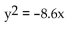 <strong>Solve. A building has an entry with the shape of a parabolic arch 14 ft high and 22 ft wide at the base. Find an equation for the parabola if the vertex is put at the origin of the coordinate system. </strong> A) B) C) D)