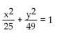 <strong>Write an equation for the ellipse. Foci and x-intercepts </strong> A) B) C) D)