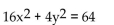Identify the equation as a parabola, circle, ellipse, or hyperbola. -