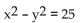 Identify the equation as a parabola, circle, ellipse, or hyperbola. -