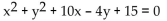 Use completing the square to rewrite the equation in one of the standard forms for a conic and identify the conic. - 