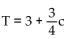 Solve the problem. -The cost, T, in hundreds of dollars, of tuition at one community college is given by   where c is the number of credits for which a student registers. Estimate the cost of tuition if a student registers for 13 credits.