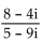 Write the quotient in the form a + bi. - 