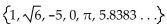 <strong>Find the specified subset. The whole numbers in the set  </strong> A) 1, -5, 0 B) 1 C)   D) 1, 0 <div style=padding-top: 35px> 