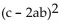 Evaluate the expression for the given values. - , if a = 2, b = -4, and c = 3