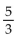 <strong>Evaluate the expression for the given values.   , if a = 10, b = 6, and c = 4</strong> A)   B)   C)   D) 3 <div style=padding-top: 35px> 