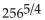 <strong>Evaluate the expression.  </strong> A) 65,536 B) 262,144 C) 16,384 D) 1024 <div style=padding-top: 35px> 