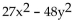 Factor the polynomial completely. - 