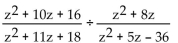 Perform the indicated operation and simplify. - 