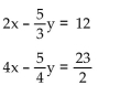 <strong>Express each equation in slope-intercept form. Without graphing the equations, state whether the system of equations has exactly one solution, no solution, or an infinite number of solutions. </strong> A) one solution B) no solution C) infinite number of solutions