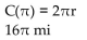 <strong>Solve the problem. The formula for the circumference of a circle is The circumference is a function of the radius. Write the function using function notation. Determine the circumference when the radius is 4 mi.</strong> A) B) C) D)
