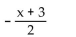 <strong>Simplify. </strong> A) B) C) D) -2(x + 3)