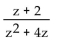 <strong>Divide. </strong> A) B) C) z + 2 D)