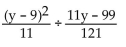 <strong>Divide. </strong> A) y - 9 B) C) D)