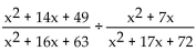 <strong>Divide. </strong> A) B) C) x + 8 D)