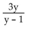 <strong>Add or subtract. </strong> A) 3y B) C) 0 D)