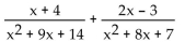 Add or subtract. - 