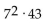 <strong>Write the number as a product of prime numbers. 301</strong> A) 7 ·41 B) 7 ·43 C) D)