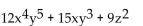 <strong>Factor the GCF from each term in the expression. </strong> A) B) C) D) No common factor