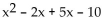 <strong>Factor by grouping. </strong> A) (x + 2)(x + 5) B) (x - 2)(x - 5) C) (x + 2)(x - 5) D) (x - 2)(x + 5)