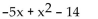 <strong>Factor the polynomial. If the polynomial is prime, so state. </strong> A) (x + 7)(x + 2) B) (x - 7)(x + 2) C) (x - 7)(x - 2) D) (x + 7)(x - 2)