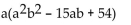 <strong>Factor completely. If the polynomial is prime, so state. </strong> A) a(ab - 6)(ab - 9) B) a(ab + 6)(ab + 9) C) D)