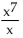 <strong>Simplify. </strong> A) 7 B) C) D)