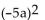 <strong>Simplify. </strong> A) -10a B) 25a C) D)