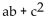 <strong>Write an expression for the total area of the figure(s) shown. </strong> A) ab + 2c B) C) ab + c D) abc