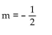 <strong>By observing the vertical and horizontal change of the line between the two points indicated, determine the slope of the line. </strong> A) m = - 2 B) C) m = 2 D)