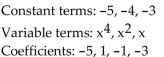 <strong>For the given expression, identify the terms and the numerical coefficients. </strong> A) B) C) D)