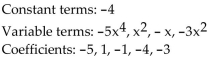 <strong>For the given expression, identify the terms and the numerical coefficients. </strong> A) B) C) D)