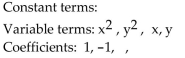 <strong>For the given expression, identify the terms and the numerical coefficients. </strong> A) B) C) D)