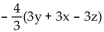 <strong>Use the distributive property to remove parentheses. </strong> A) -4y + 4x + 4z B) -4y + 3x - 3z C) -4y - 4x - 4z D) -4y - 4x + 4z