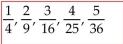 <strong>Write the first five terms of the sequence whose nth term is shown. </strong> A) 1, 12 , 13 , 14 , 15 B) C) 4, 1, 49 , 14 , 254 D)
