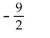 <strong>Find the common difference of the sequence. </strong> A) B) -3 C) D)