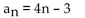 <strong>Write the expression for the general (or nth) term, an, of the arithmetic sequence. </strong> A) B) C) D)