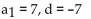 <strong>Write the expression for the general (or nth) term, an, of the arithmetic sequence. </strong> A) B) C) D)