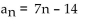 <strong>Write the expression for the general (or nth) term, an, of the arithmetic sequence. </strong> A) B) C) D)