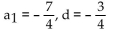 <strong>Write the expression for the general (or nth) term, an, of the arithmetic sequence. </strong> A) B) C) D)