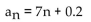 <strong>Write the expression for the general (or nth) term, an, of the arithmetic sequence. </strong> A) B) C) D)