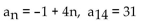 <strong>Write the expression for the general (or nth) term, an, of the arithmetic sequence. Then, find the indicated term of the arithmetic sequence. </strong> A) B) C) D)