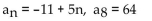 <strong>Write the expression for the general (or nth) term, an, of the arithmetic sequence. Then, find the indicated term of the arithmetic sequence. </strong> A) B) C) D)